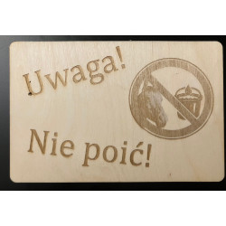 Tabliczka na boks : Uwaga! Nie poić